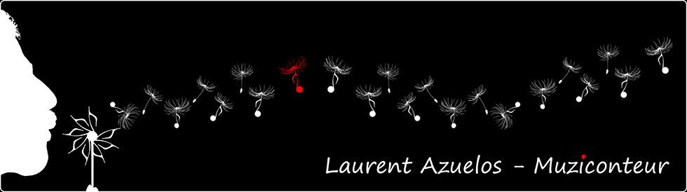 Laurent Azuelos Muziconteur Bandeau site Laurent Azuelos Muziconteur - Fleur et notes de musiques soufflées...