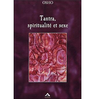 L’art de l’extase sexuelle Tantra, spiritualité & sexe - Livre de Osho