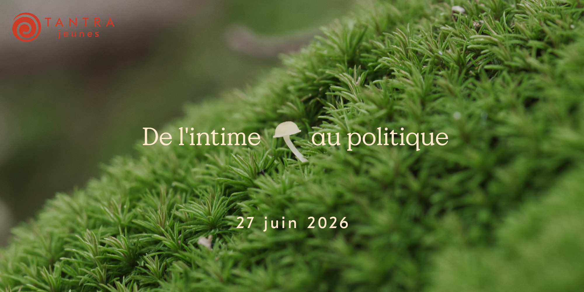De l’Intime au Politique - Journée